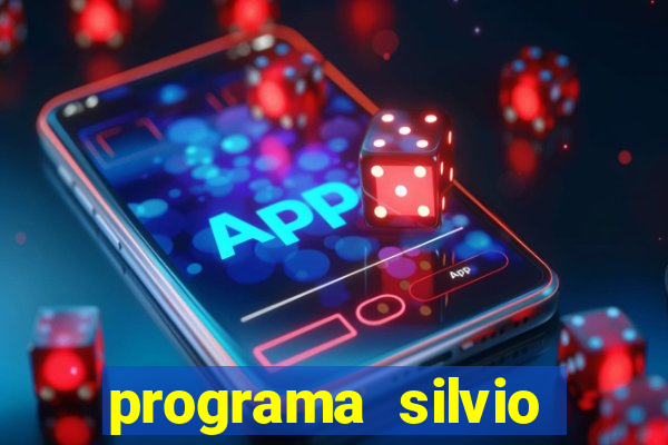 programa silvio santos de hoje foi gravado quando